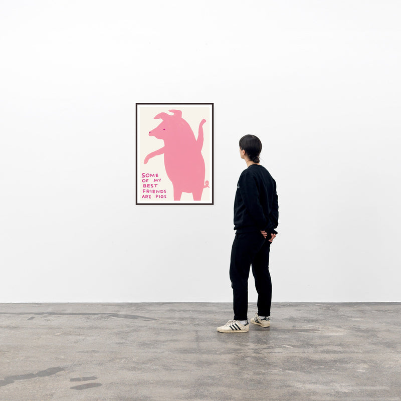 Some of My Best Friends Are Pigs - David Shrigley Poster