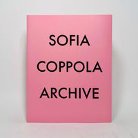 Sofia Coppola Archive 1999-2023