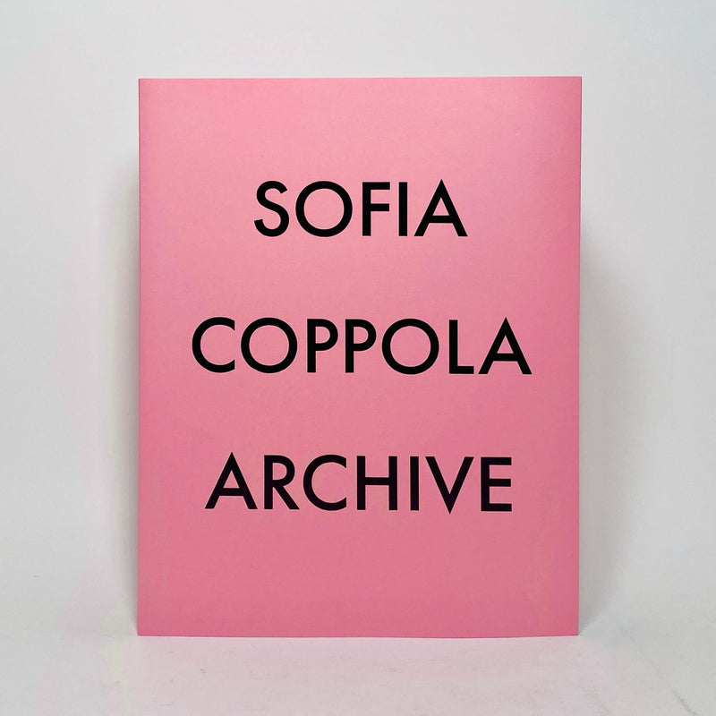 Sofia Coppola Archive 1999-2023