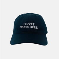 Sorry, I Don't Work Here Hat - Black
