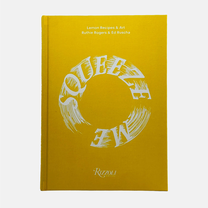 Squeeze Me - Lemons, Recipes and Art