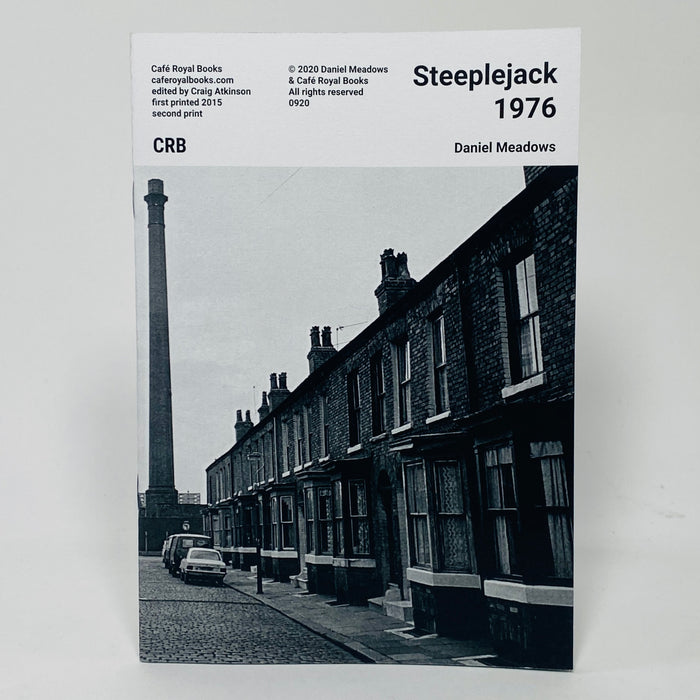 Steeplejack 1976 - Daniel Meadows (Signed Copy)