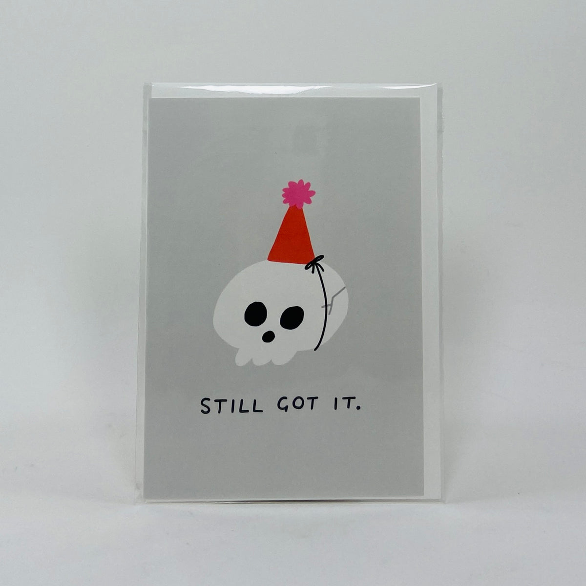 Still Got It - Wrap Card