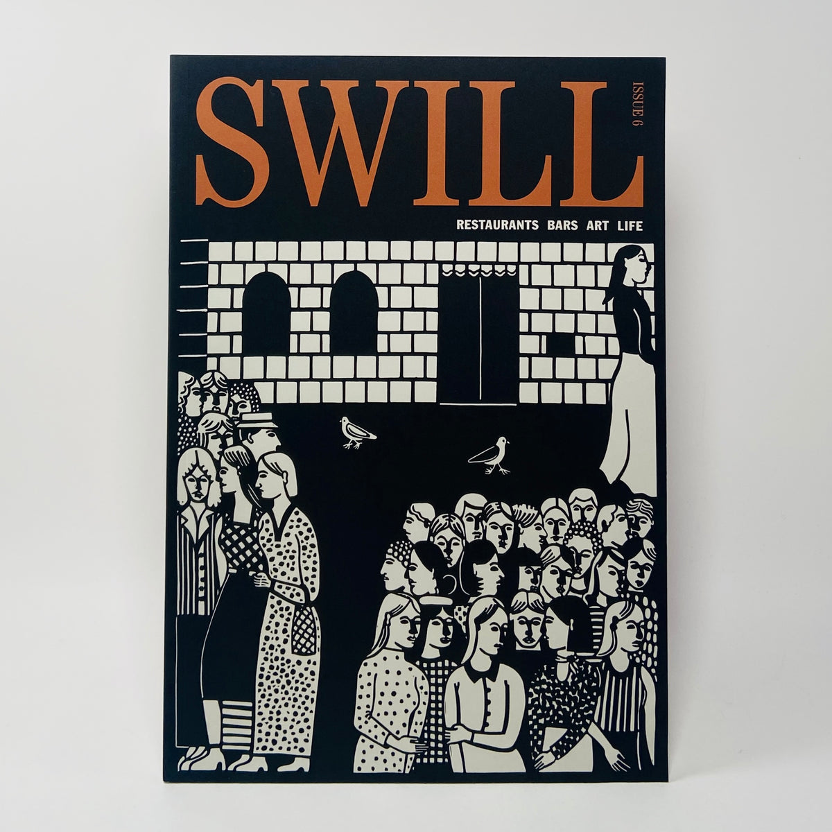 Swill #6 - Restaurant Culture