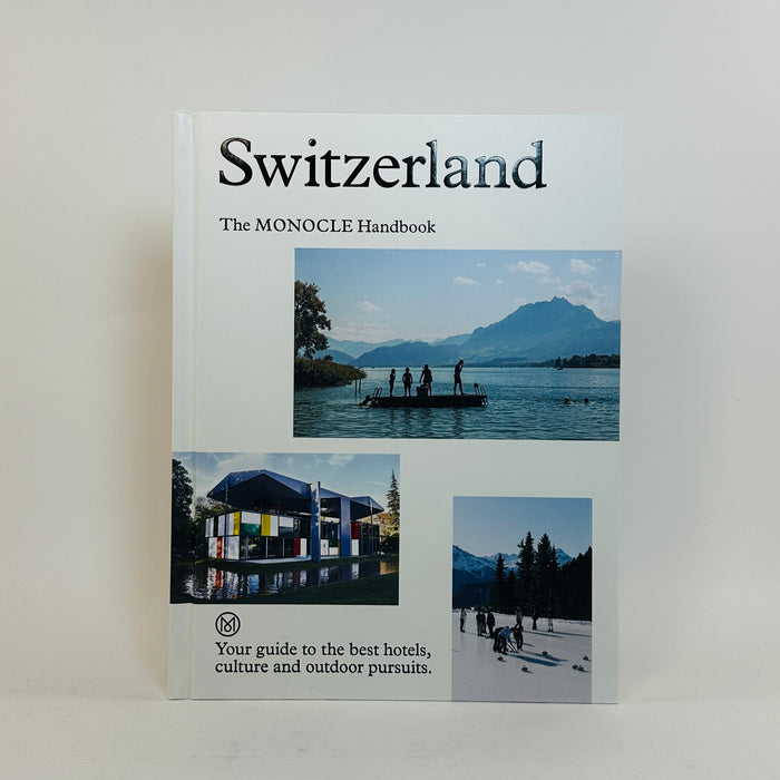 Switzerland - The Monocle Handbook