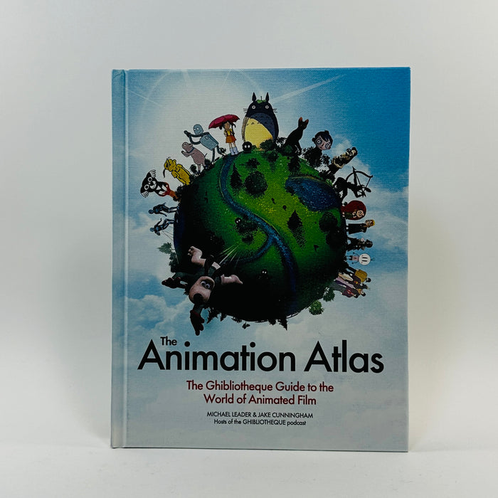 The Animation Atlas - The Ghibliotheque Guide to the World of Animated Film