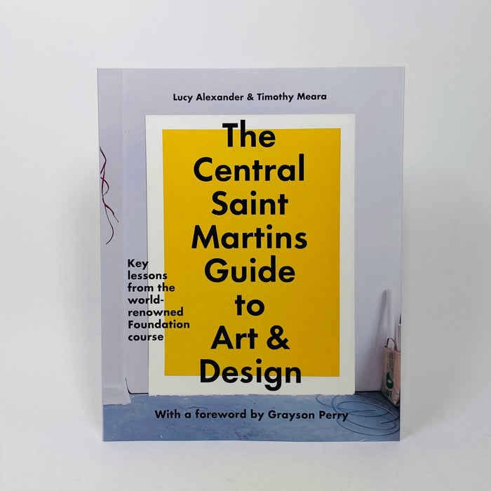 The Central Saint Martins Guide to Art & Design