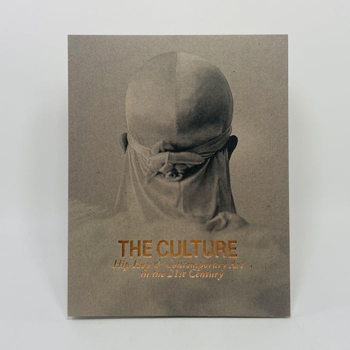 The Culture - Hip Hop & Contemporary Art in the 21st Century