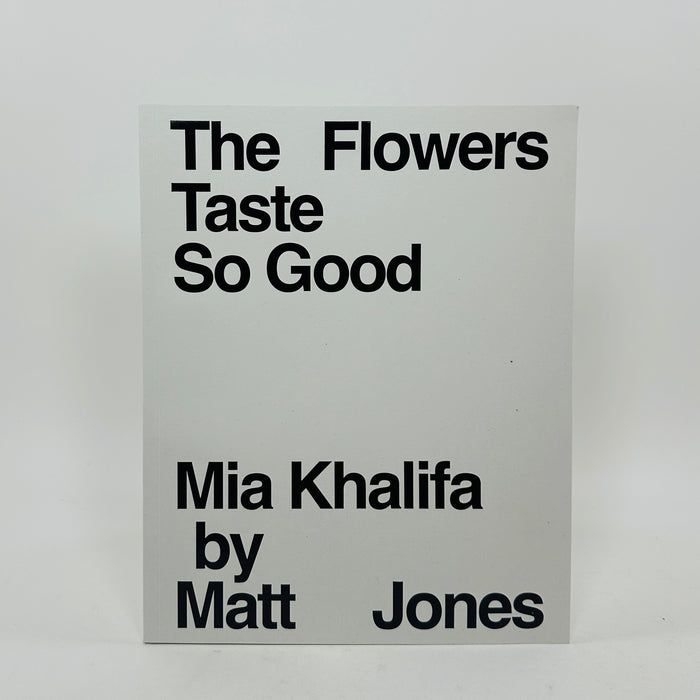 The Flowers Taste So Good - Mia Khalifa by Matt Jones