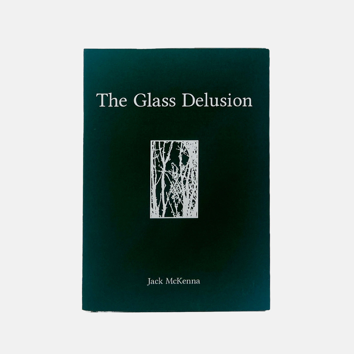 The Glass Delusion - Jack McKenna