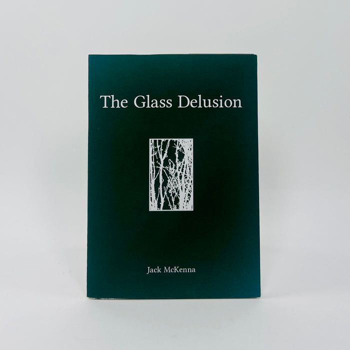 The Glass Delusion - Jack McKenna