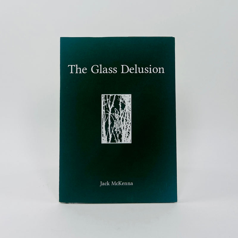 The Glass Delusion - Jack McKenna