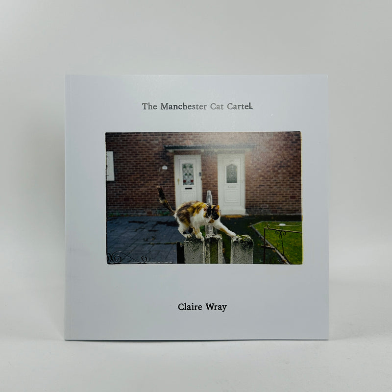 The Manchester Cat Cartel - Claire Wray