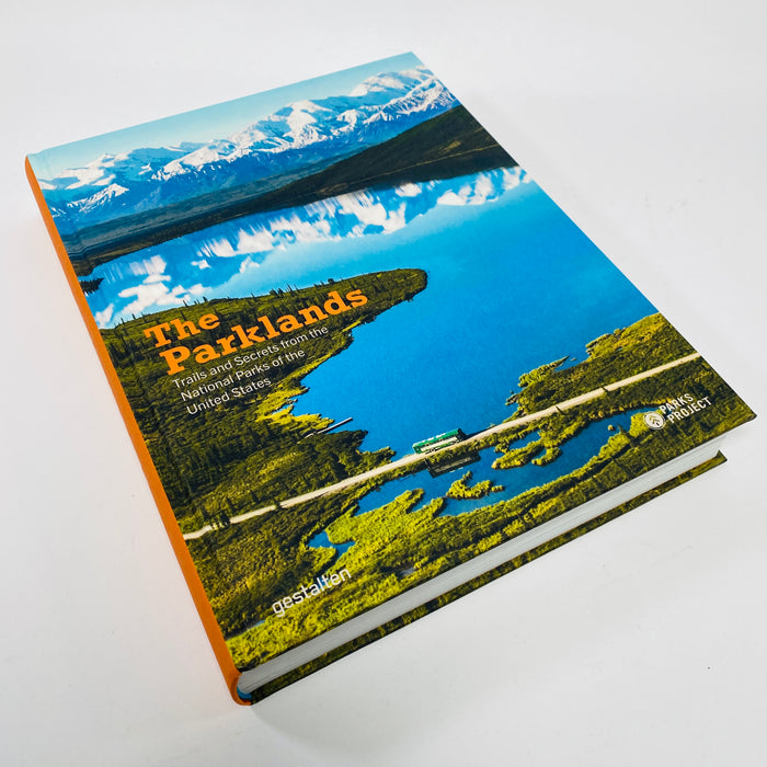 The Parklands - Trails and Secrets from the National Parks of the United States