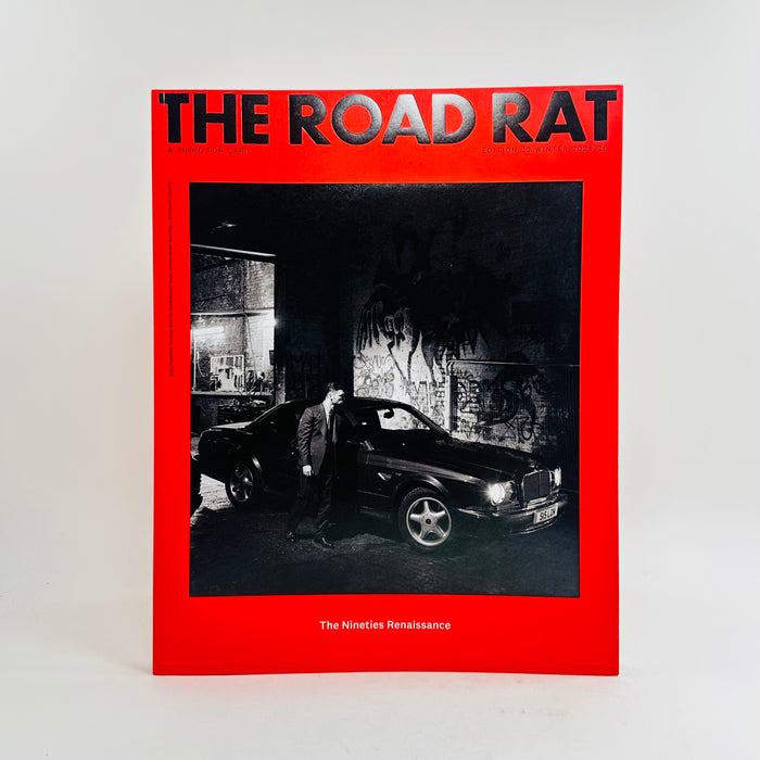The Road Rat #22 - The Nineties Renaissance