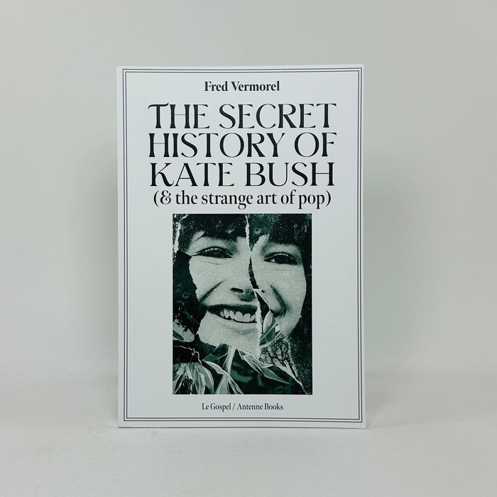 The Secret History Of Kate Bush (And The Strange Art Of Pop)