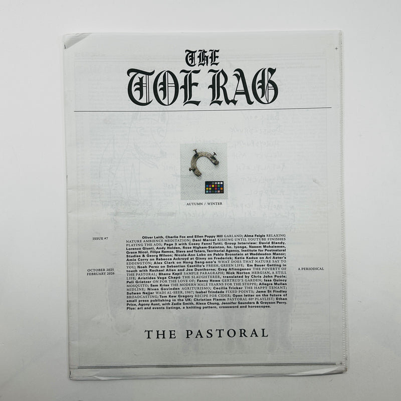 The Toe Rag #7 - The Pastoral - Autumn/Winter