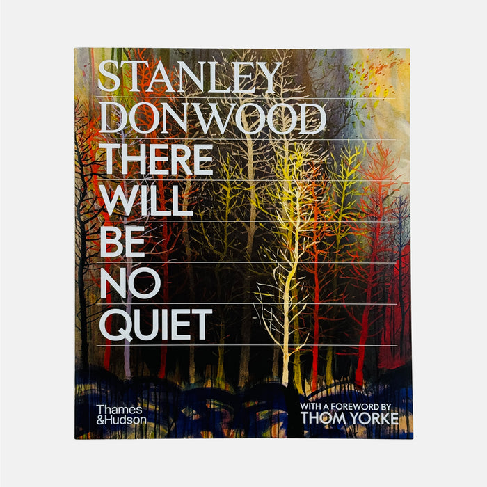 There Will Be No Quiet - Stanley Donwood