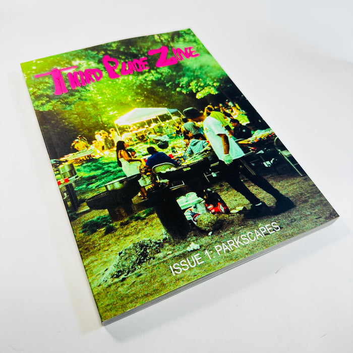 Third Place Zine #1 - Parkscapes