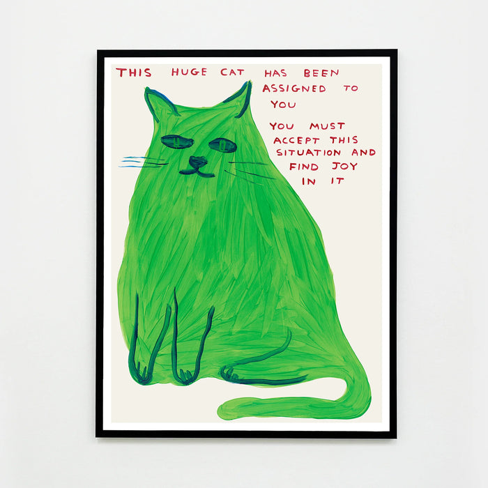 This Huge Cat - David Shrigley Poster