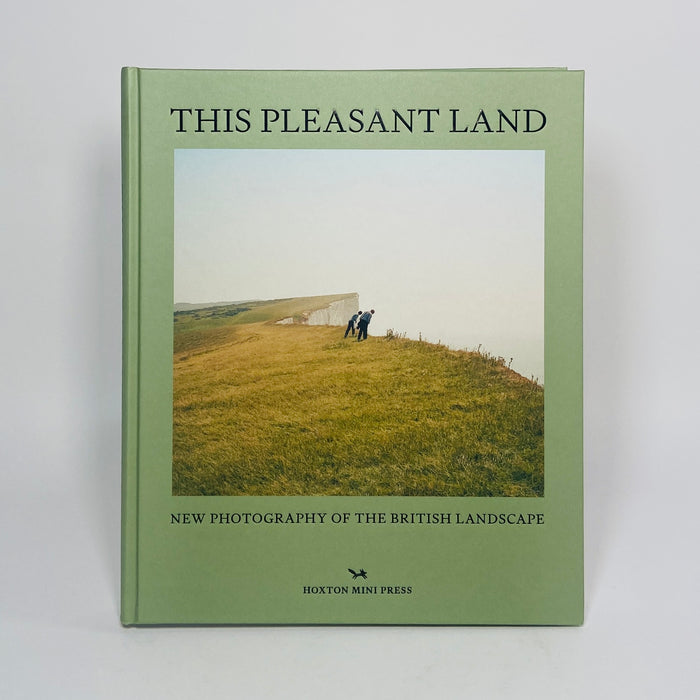 This Pleasant Land - New Photography of The British Landscape