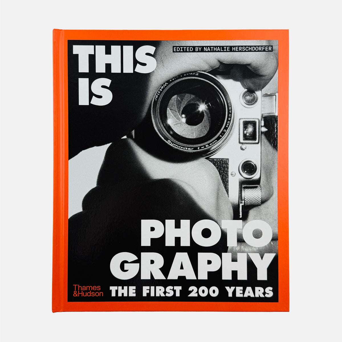 This is Photography - The First 200 Years