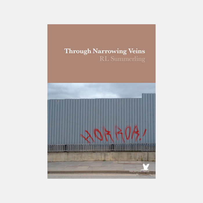 Through Narrowing Veins - RL Summerling