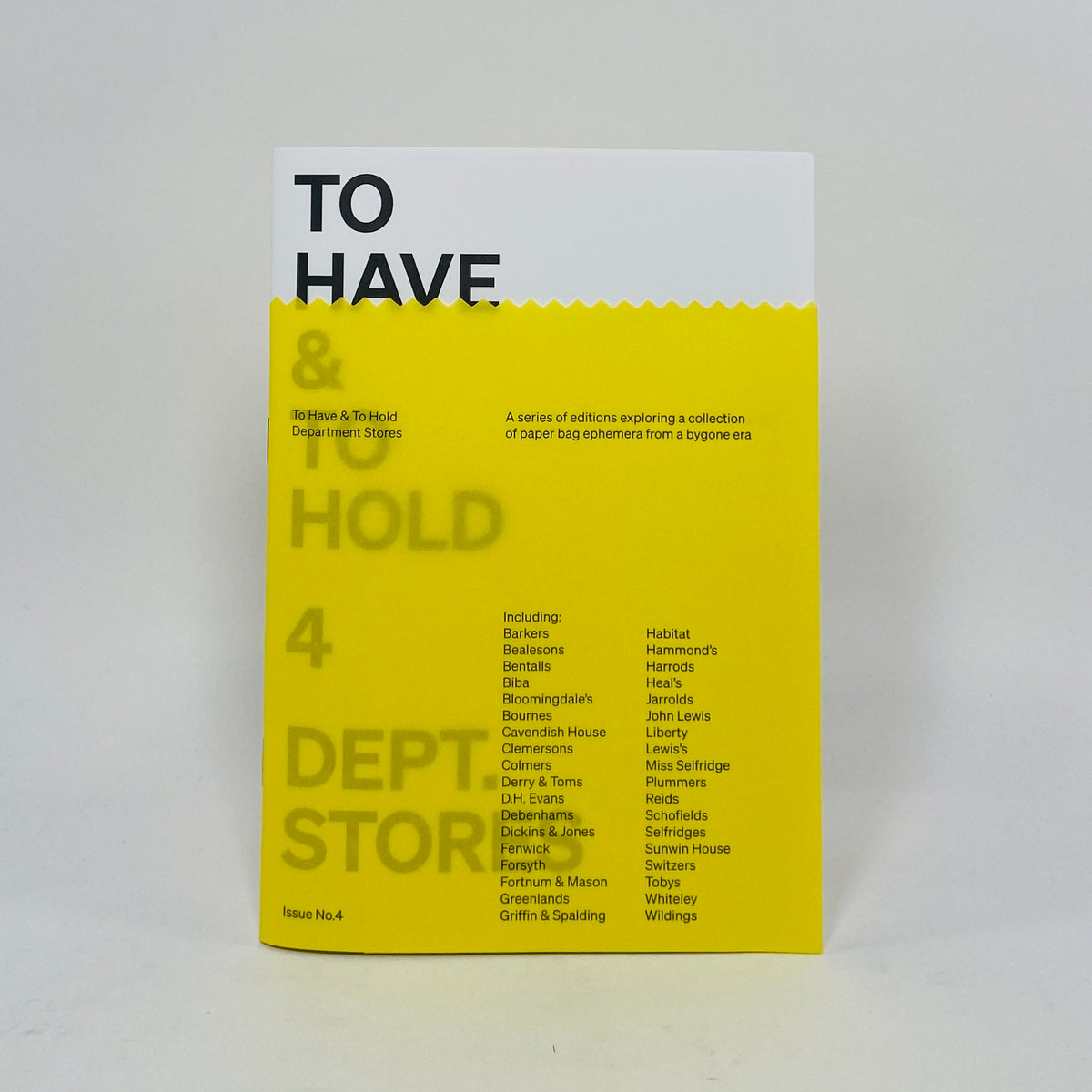 To Have & To Hold #3 - Department Stores