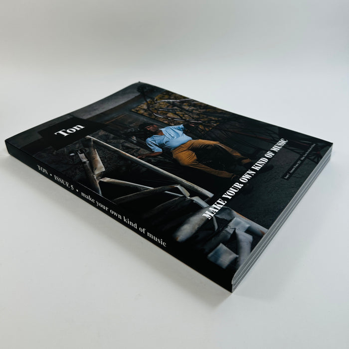 Ton #5 - Make Your Own Kind of Music