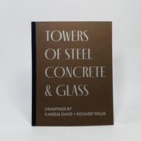 Towers of Steel, Concrete & Glass