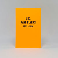 UK Rave Flyers 1991 - 1996