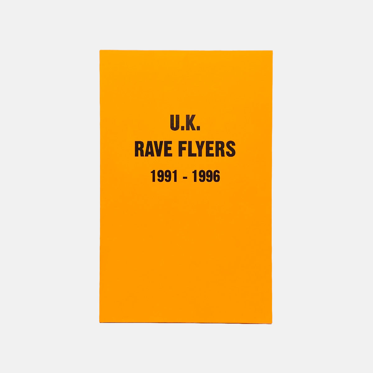 UK Rave Flyers (1991 - 1996)