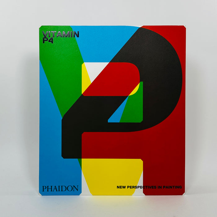 Vitamin P4 - New Perspectives in Painting