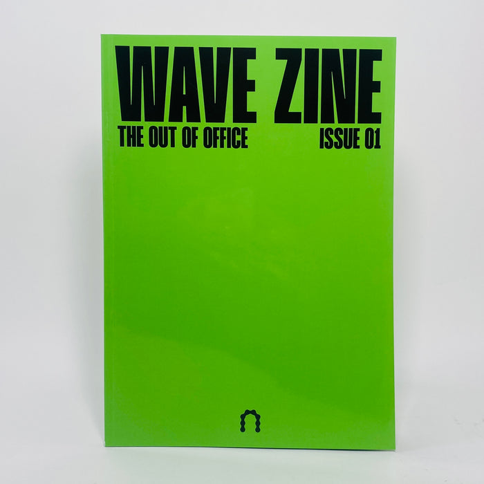 Wave Zine #1 - The Out of Office