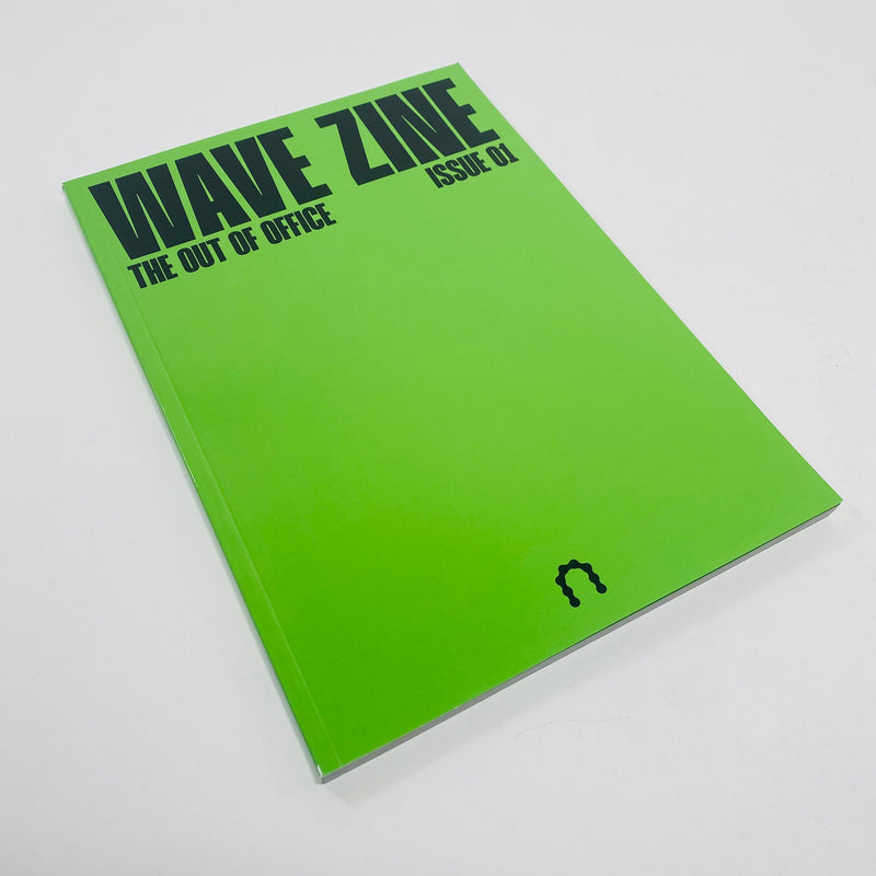 Wave Zine #1 - The Out of Office