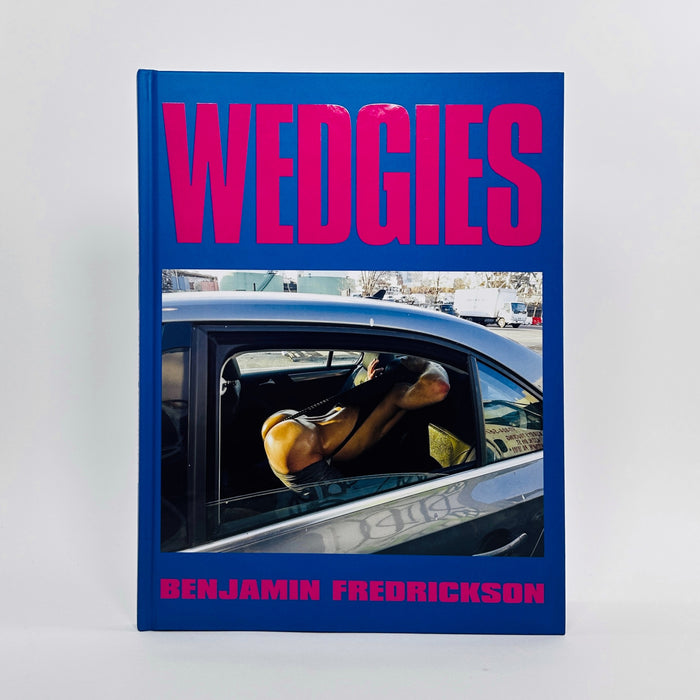 Wedgies - Benjamin Fredrickson