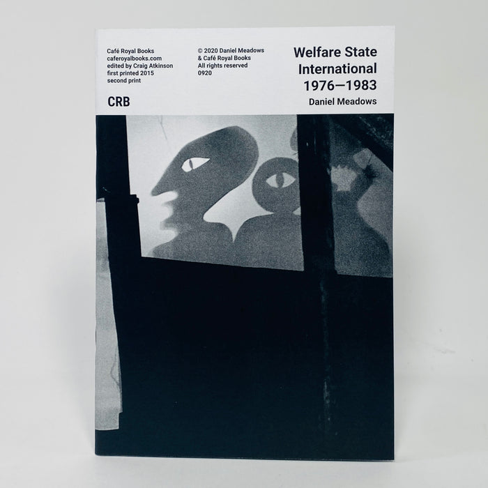 Welfare State International 1976 - 1983 - Daniel Meadows (Signed Copy)