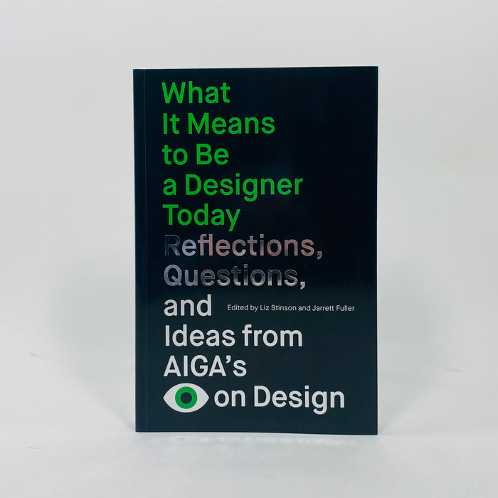 What It Means to Be a Designer Today?