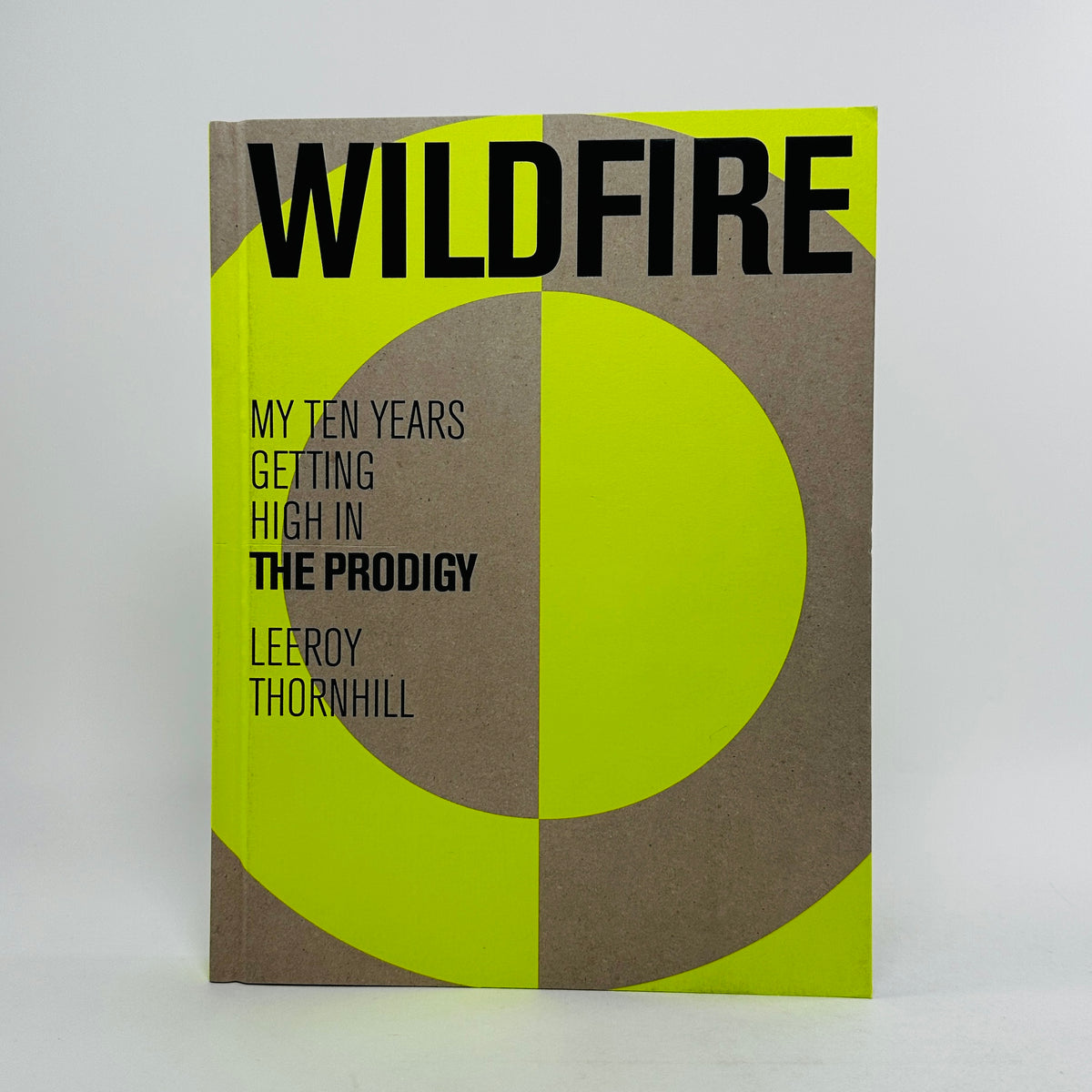 Wildfire - My Ten Years Getting High in The Prodigy