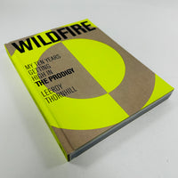 Wildfire - My Ten Years Getting High in The Prodigy