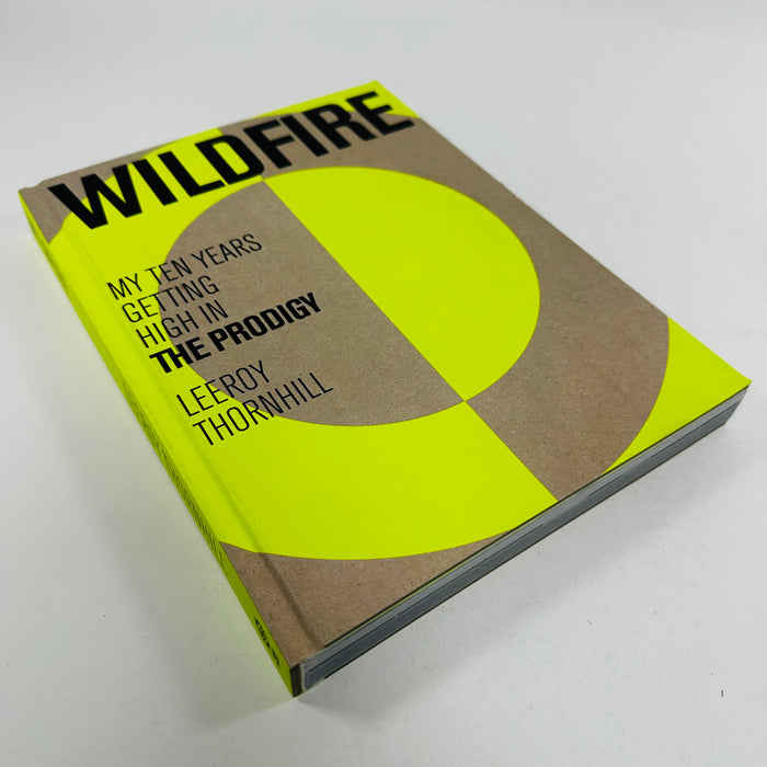 Wildfire - My Ten Years Getting High in The Prodigy