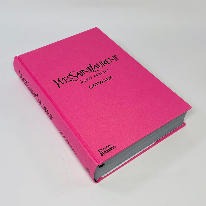Yves Saint Laurent Catwalk - The Complete Collections