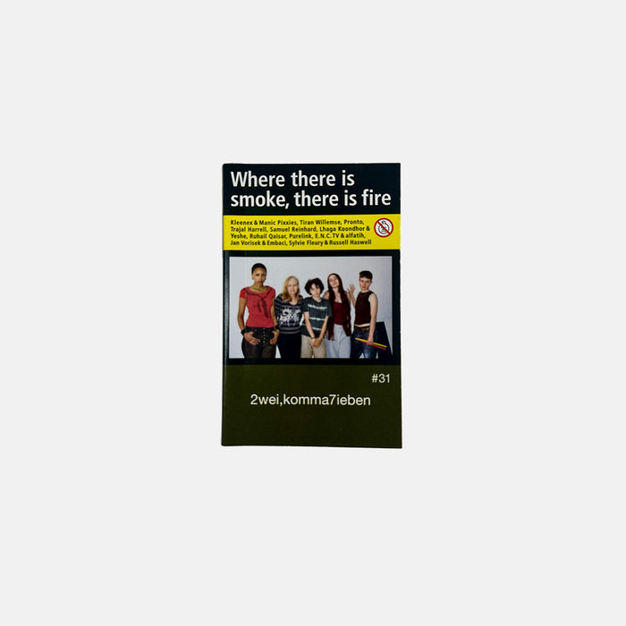 Zweikommasieben #31 - Where There is Smoke, There is Fire