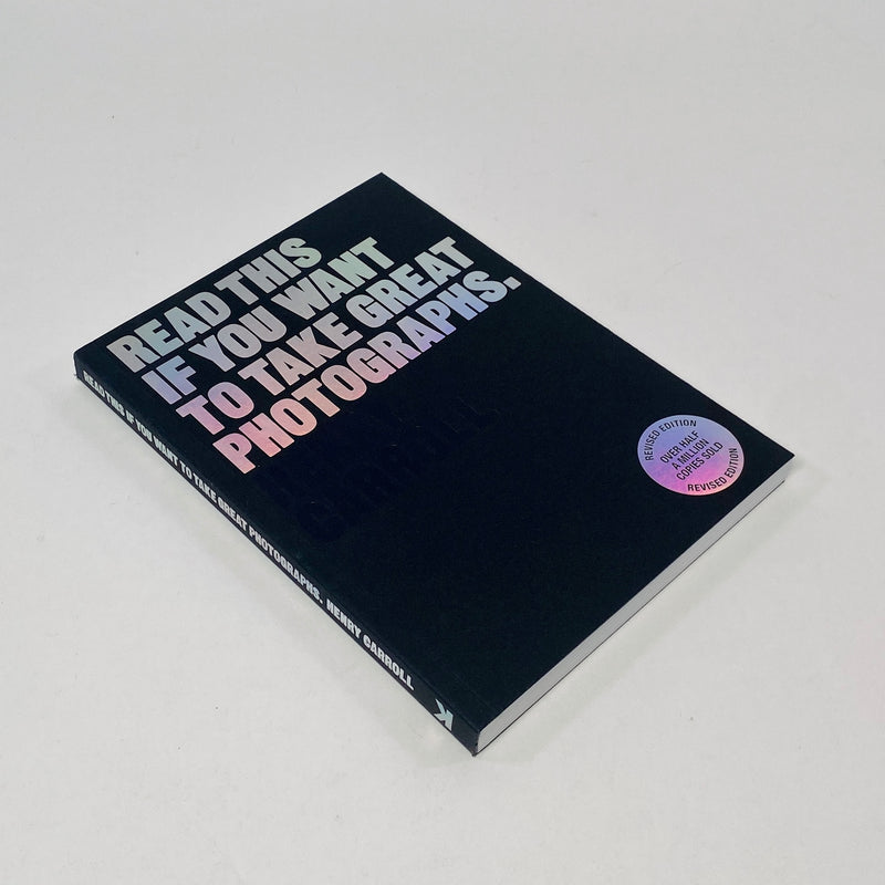 Read This If You Want To Take Great Photographs - Henry Carrol