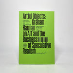 Artful Objects - Graham Harman on Art and the Business of Speculative Realism
