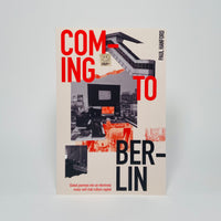 Coming To Berlin