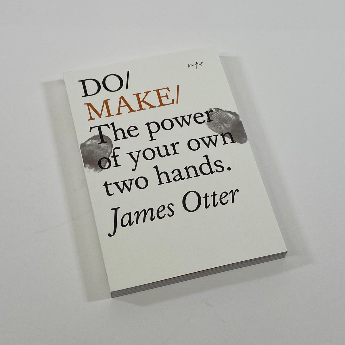 Do Make - The Power of Your Own Two Hands