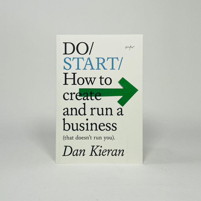 Do Start - How To Create And Run A Business