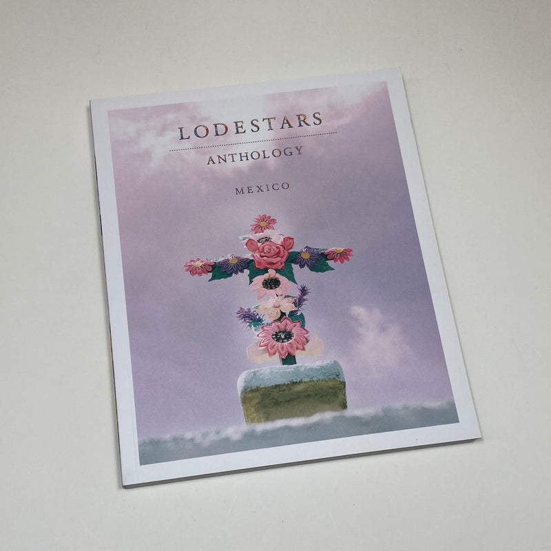 Lodestars Anthology #13 - Mexico