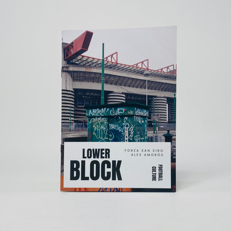 Lower Block - Forza San Siro - Alex Amorós